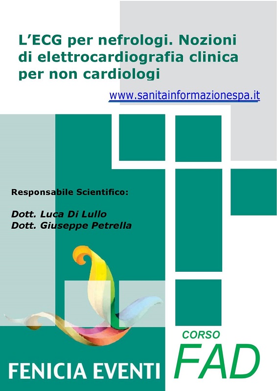 Programma Lâ€™ECG per nefrologi. Nozioni di elettrocardiografia clinica per non cardiologi (ed. 2022)